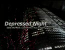 オリジナル曲『Depressed Night』（Luca and RUS）