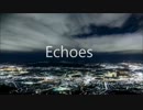 Echoes