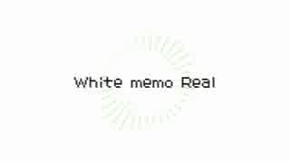 【巡音ルカ】　White memo Real　【オリジナル】