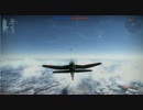 【実況動画】新参日帝飛行士のWar　Thunderその6