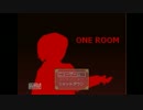 怖さ大盛りなホラーゲーム【ONE　ROOM】実況プレイ