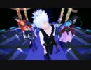 【MMD銀魂＋刀剣乱舞】ELECT【カメラ配布】