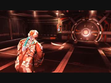 【訛り実況】 DEAD SPACE 2　Vol：19