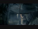 Bloodborne【プレイ動画】part05