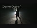 【おかゆ】ELECT【踊ってみた】