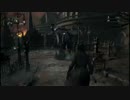【Lv22】Bloodborne　その7【等身大】.mp4