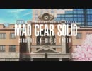 【性欲をもてあます】MAD GEAR SOLID CINDERELLA GIRLS E@TER