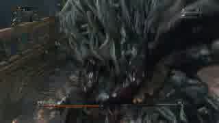 [Bloodborne] 初見プレイ実況⑥ずっとBOSSのターン！