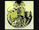 【歌ってみた】　悪ノ召使　【女帝】