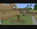 【実況】Minecraftをゆる～く実況 Part4【しがない我々】