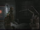 【実況】石村調査記録 Dead Space part.6