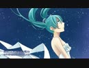 【初音ミク】ユニバース【オリジナル】