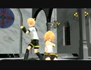 【ＭＭＤ】 リン・レンでロミオとシンデレラ 【歌ってみたバージョン】