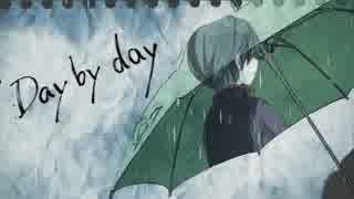 【鏡音レン】Day by day【オリジナルPV】