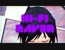 【MMD刀剣乱舞】ハイヒールあんみつでハイファイレイヴァー！