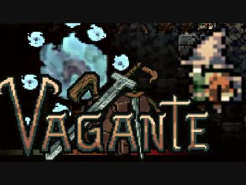 【実況】 中略 Vagante ＃８ 【ver16】