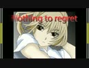 【ニコカラ】nothing to regret(off vocal)