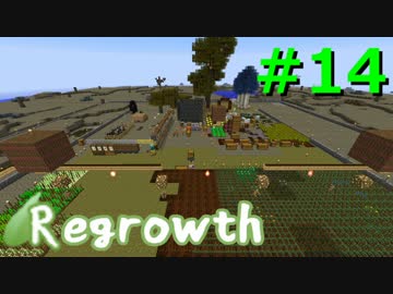 【Minecraft】この荒廃した大地を緑地にするPart14【ゆっくり実況】