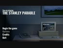 毎日厄日のThe Stanley Parable［END］