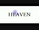 「HEAVEN」を歌っていた。人間♯