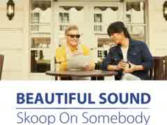 Beautiful Sound Skoop On Somebody