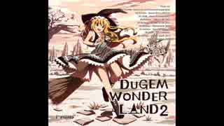 【M3-2015春 新作】DUGEM WONDERLAND 2 クロスフェードデモ Part 1