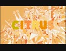 【ニコカラ】 CITRUS (on vocal) 【＋３】