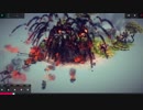 図工の成績１の俺が兵器作った結果 (Besiege)　最終回
