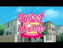 Im@SweetHome　第一話　～前編～