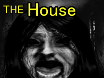 ホラゲといえばTHE_House実況プレイ【ガバンx３】