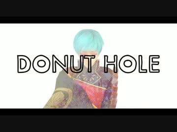 【MMD刀剣乱舞】ドーナツホール【一期一振】