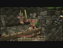 【ゆっくり実況】PC版マイクラの洗礼を受けろッ!! part 23 後編