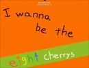 I wanna be the eight cherrys(ランダム10作品目)part1