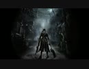 【Bloodborne】　獣に駆られるかもしれない夜　Part.3　中編　【実況】