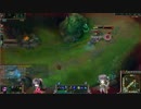 LOL 今日の分(雑)