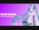 【初音ミク】 COSMIC RUNAWAY 【accessカバー】