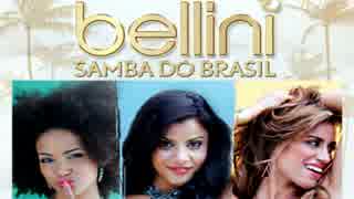 Bellini - Samba Do Brasil (Radio remix)