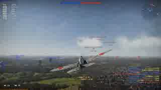 【実況動画】新参日帝飛行士のWar　Thunderその11