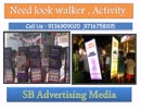 iWalker Activity, Lookwalker Activity, BTL Activity in Delhi ,Call@9136909020