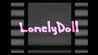 【GUMI】Lonely Doll【オリジナルPV】