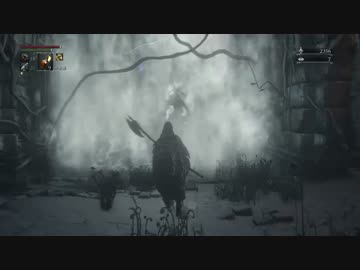 出来る限り頑張るBloodborneレベル4 再誕者戦