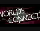 WORLDS CONNECT