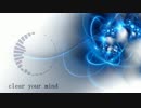 【オリジナル】clear your mind【Drum'n'Bass】