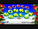 【実況】ゲーム五番勝負 Part6 レース部門【スーパーモンキーボール】