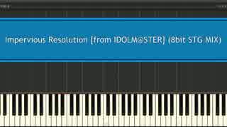 【アイマス】Impervious Resolution (8bit STG MIX)