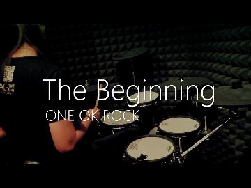 【One Ok Rock】 The Beginningのドラムを叩いてみた【娘娘】