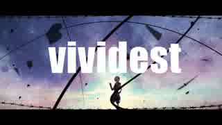 【歌ってみた】vividest【にこあ】