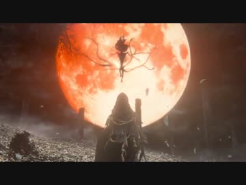 【ゆっくり実況】終わらない夜を終わらせる為に 最終夜【Bloodborne】