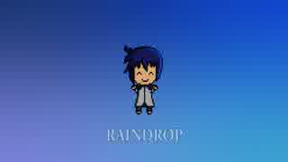 【 KAITO V3】RAINDROP【オリジナル曲】