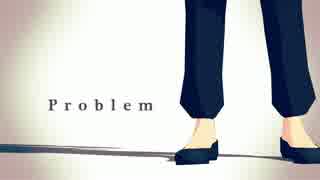 【MMD鬼徹】problem